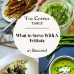 photo collage of dishes served with a frittata.